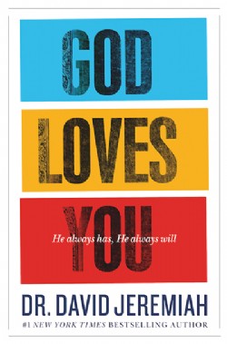 God Loves You: He Always Has—He Always Will Image