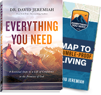 Everything You Need, by Dr. David Jeremiah PLUS the Map to Stumble-Proof Living